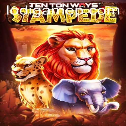 TenTonWaysStampede: The Exciting New Lodigame Adventure